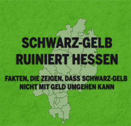 Schwarz-Gelb ruiniert Hessen